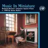 Richard Burnett - Music in Miniature